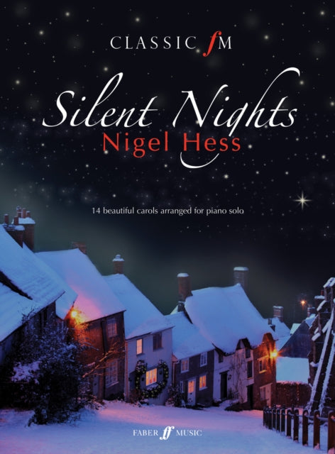 Book cover of: Classic FM: Silent Nights