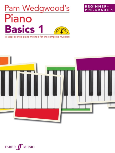 Book cover of: Pam Wedgwood’s Piano Basics 1