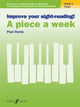 Book cover of: Improve your sight-reading! A piece a week Piano Grade 2. By: Paul Harris