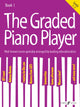 Book cover of: Graded Piano Player: Grade 1-2