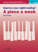 Book cover of: Improve your sight-reading! A piece a week Piano Grade 5. By: Paul Harris