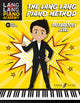 Book cover of: Lang Lang Piano Method Preparatory Level. By: Alfred Music