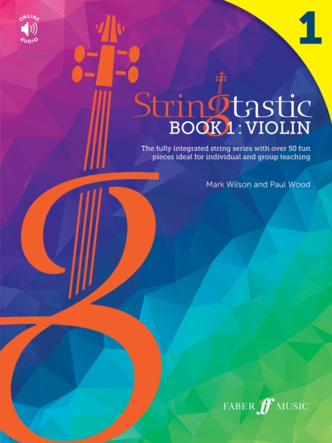 Book cover of: Stringtastic Book 1: Violin. By: Mark Wilson