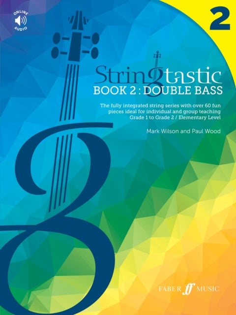 Book cover of: Stringtastic Book 2: Double Bass. By: Mark Wilson