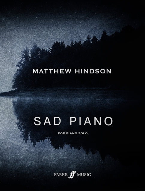 Book cover of: Sad Piano. By: Matthew Hindson