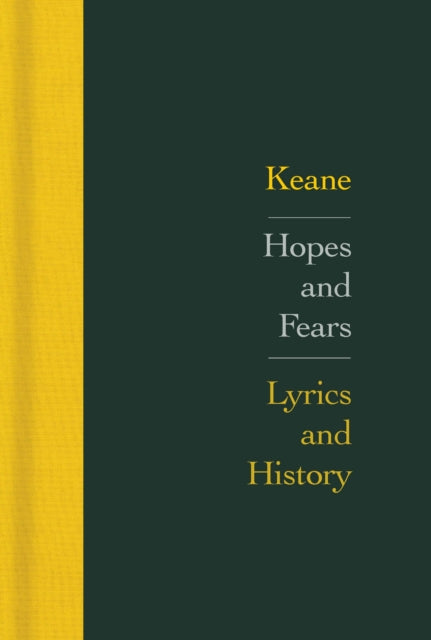 Hopes and Fears: Lyrics and History 9780571543281 Keane