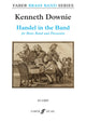 Book cover of: Handel in the Band. By: Kenneth Downie