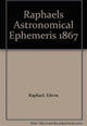 Book cover of: Raphael's Astronomical Ephemeris. By: Edwin Raphael
