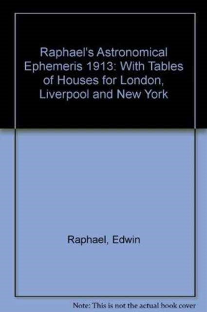 Book cover of: Raphael's Astronomical Ephemeris. By: Edwin Raphael