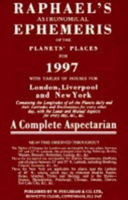 Book cover of: Raphael's Astronomical Ephemeris of the Planets' Places. By: Foulsham Books