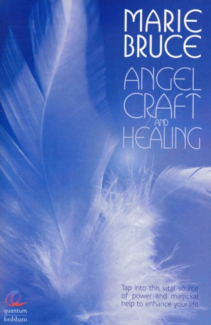 Book cover of: Angel Craft and Healing. By: Marie Bruce