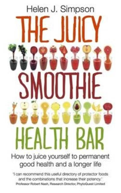 Book cover of: Juicy Smoothie Health Bar