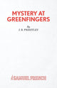 Book cover of: Mystery at Greenfingers. By: J. B. Priestley