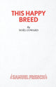 Book cover of: This Happy Breed. By: Noel Coward