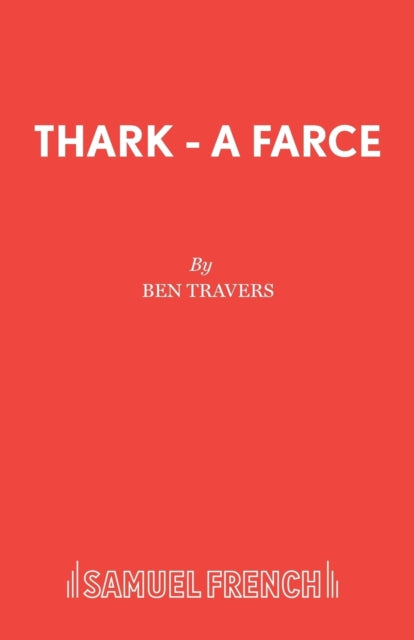 Book cover of: Thark. By: Ben Travers