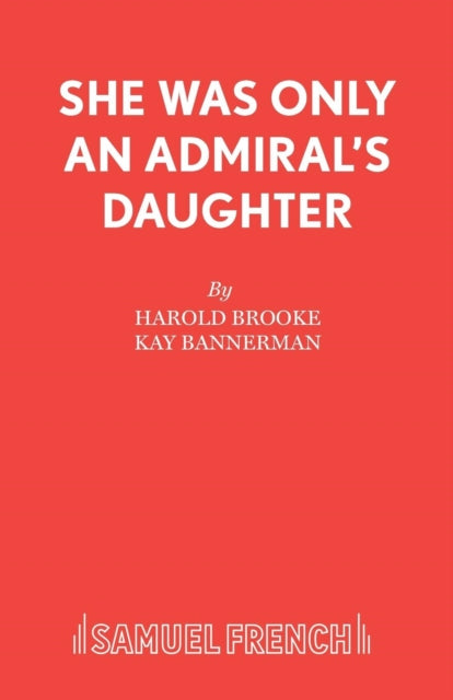 Book cover of: She Was Only an Admiral's Daughter. By: Harold Brooke