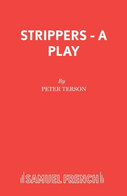 Book cover of: Strippers. By: Peter Terson