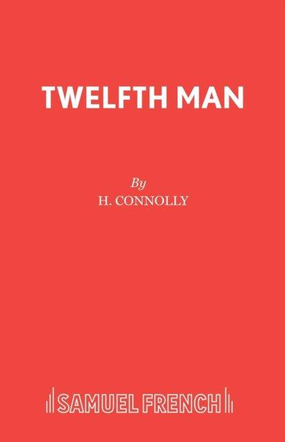 Book cover of: Twelfth Man. By: H. Connolly