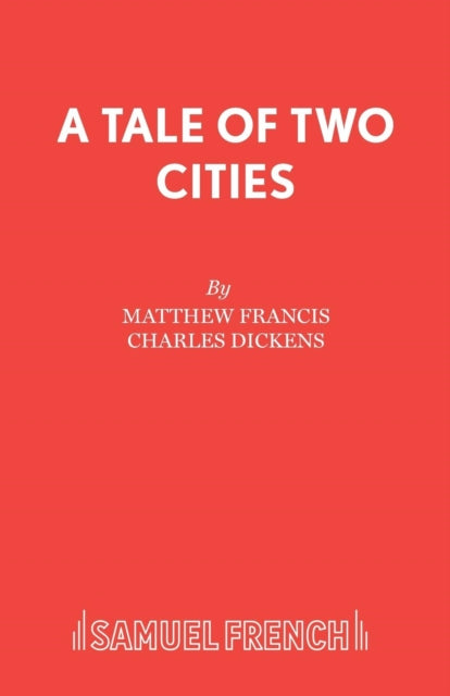 Book cover of: Tale of Two Cities. By: Matthew Francis