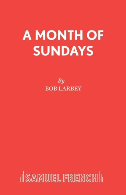 Book cover of: Month of Sundays. By: Bob Larbey