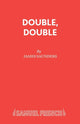Book cover of: Double, Double. By: James Saunders