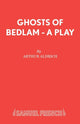 Book cover of: Ghosts of Bedlam. By: Arthur Aldrich