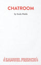 Book cover of: Chatroom. By: Enda Walsh