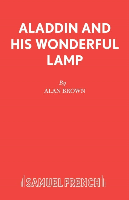 Book cover of: Aladdin and His Wonderful Lamp. By: Alan Brown