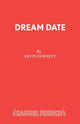 Book cover of: Dream Date. By: Kevin Dowsett