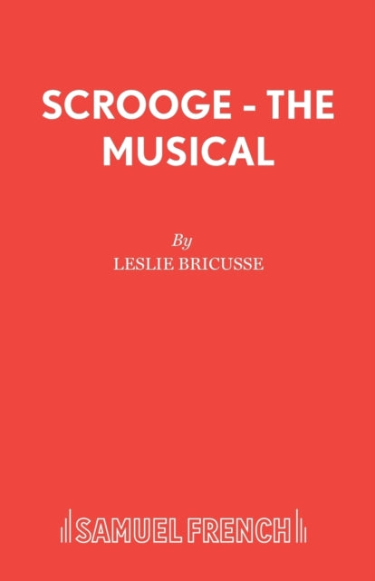 Book cover of: Scrooge. By: Leslie Bricusse