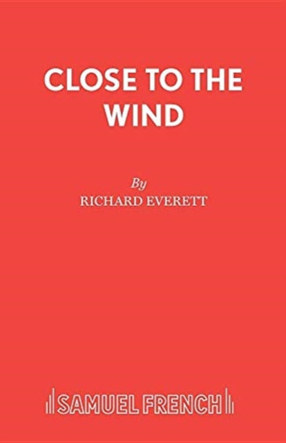 Book cover of: Close to the Wind