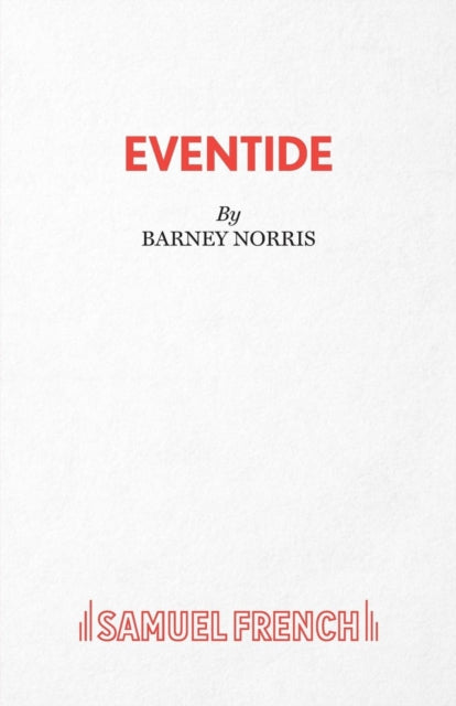 Book cover of: Eventide. By: Barney Norris