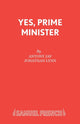 Book cover of: Yes, Prime Minister. By: Antony Jay