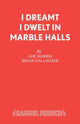 Book cover of: I Dreamt I Dwelt in Marble Halls. By: Ade Morris