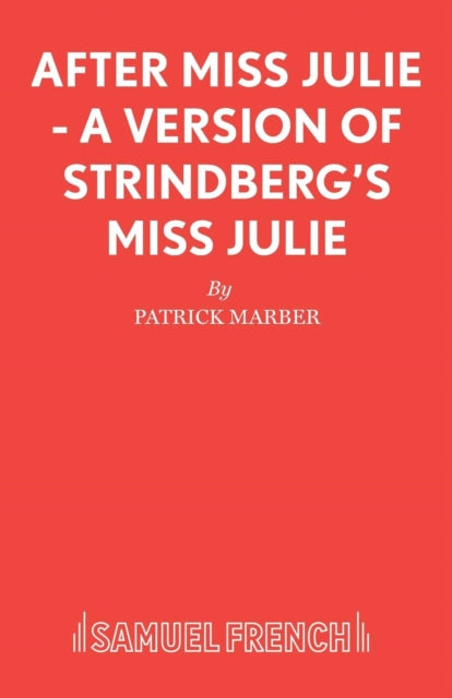 Book cover of: After Miss Julie. By: Patrick Marber