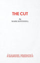 Book cover of: Cut. By: MARK RAVENHILL