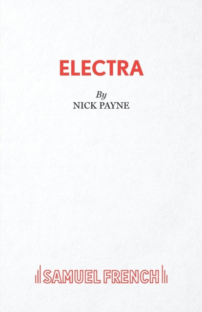 Book cover of: Electra. By: NICK PAYNE