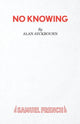 Book cover of: No Knowing. By: Alan Ayckbourn