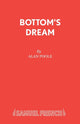 Book cover of: Bottom's Dream. By: Alan Poole