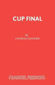 Book cover of: Cup Final. By: Charles Mander