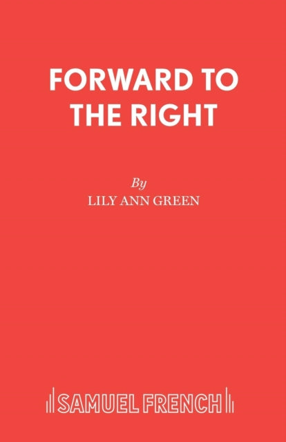 Book cover of: Forward to the Right