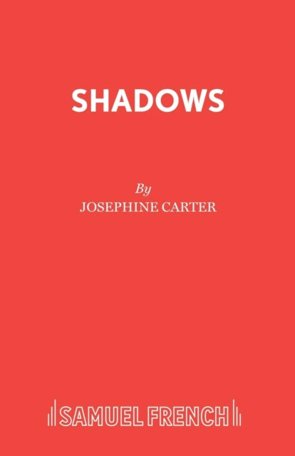 Book cover of: Shadows. By: Josephine Carter