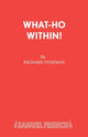 Book cover of: What-ho within!. By: Richard Tydeman