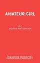 Book cover of: Amateur Girl. By: Amanda Whittington
