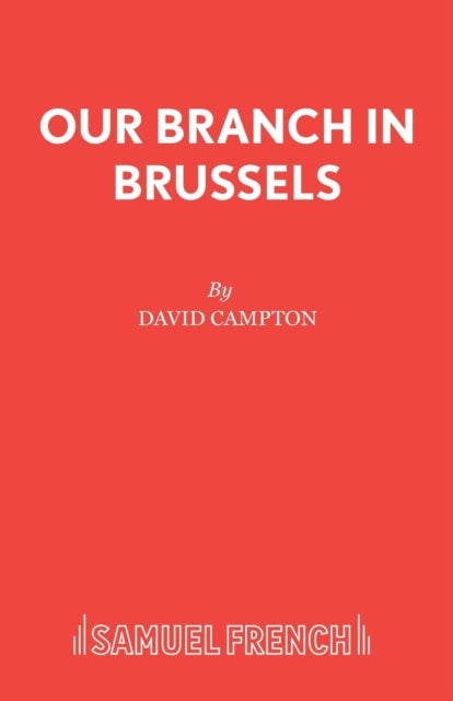 Book cover of: Our Branch in Brussels. By: David Campton