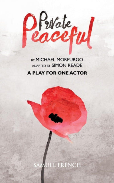 Book cover of: Private Peaceful - A Play for One Actor. By: Simon Reade