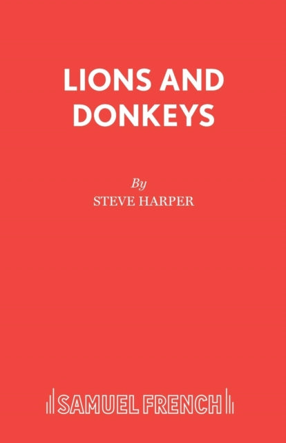Book cover of: Lions and Donkeys. By: Steve Harper