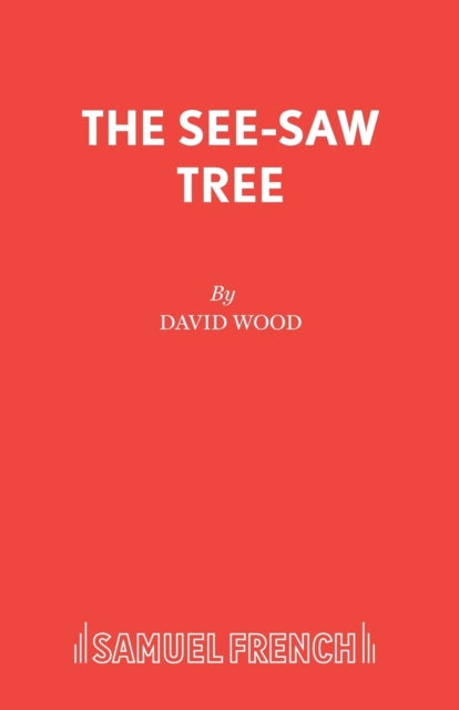 Book cover of: See-saw Tree. By: David Wood