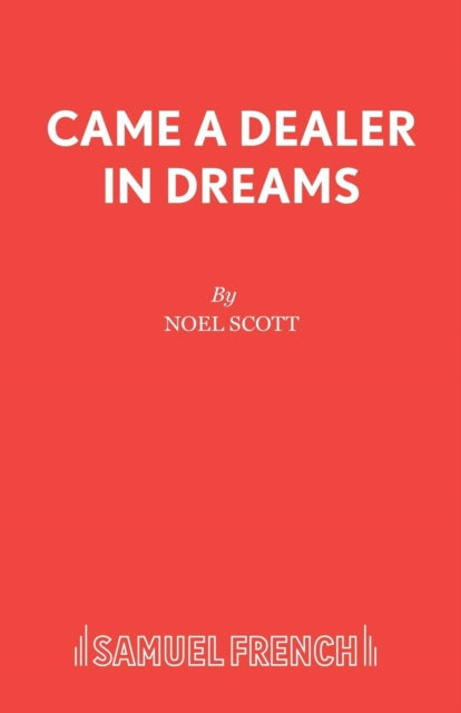 Book cover of: Came a Dealer in Dreams. By: Noel Scott