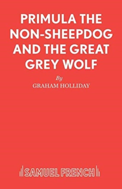 Book cover of: Primula the Non-sheepdog and the Great Grey Wolf